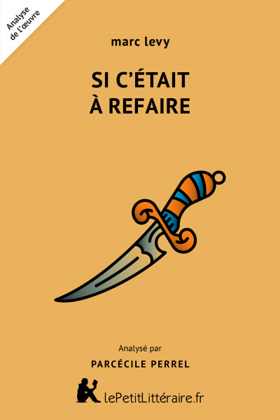 Analyse du livre :  Si c'était à refaire